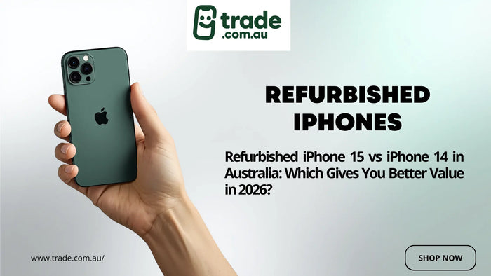 Refurbished iPhone 15 vs iPhone 14 in Australia – comparing value, performance, camera quality, battery life, and software support in 2026