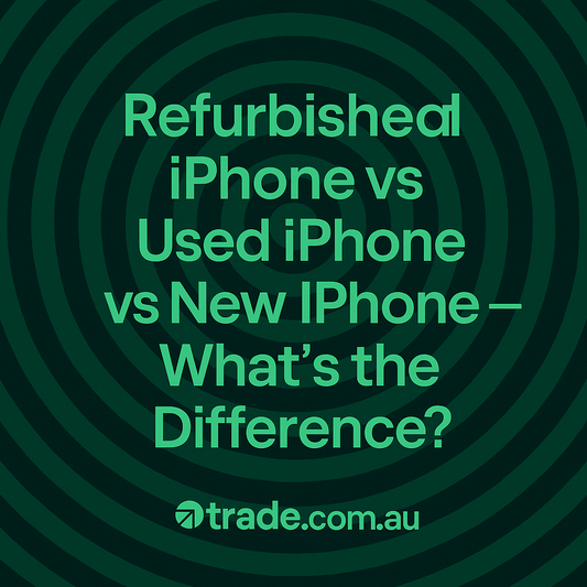 Refurbished iPhone vs Used iPhone vs New iPhone — What’s the Difference?